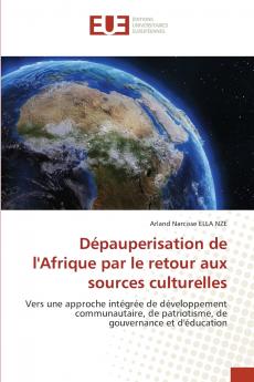 Dépauperisation de l'Afrique par le retour aux sources culturelles