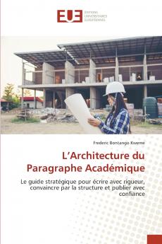 L'Architecture du Paragraphe Académique