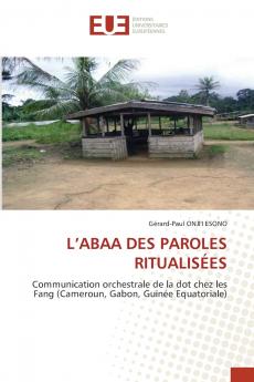 L'ABAA DES PAROLES RITUALISÉES