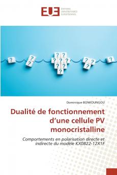 Dualité de fonctionnement d'une cellule PV monocristalline