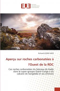 Aperçu sur roches carbonatées à l'Ouest de la RDC