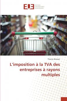 L'imposition à la TVA des entreprises à rayons multiples