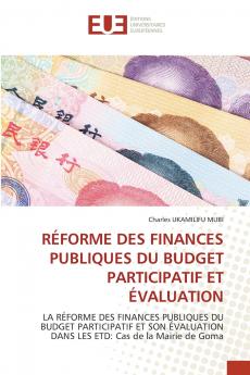 RÉFORME DES FINANCES PUBLIQUES DU BUDGET PARTICIPATIF ET ÉVALUATION