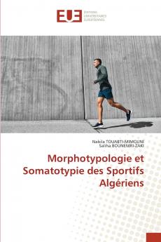 Morphotypologie et Somatotypie des Sportifs Algériens