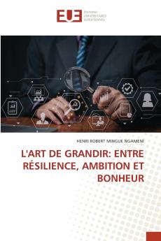 L'ART DE GRANDIR