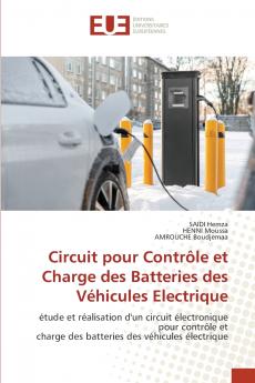 Circuit pour Contrôle et Charge des Batteries des Véhicules Electrique