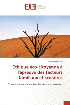 Éthique éco-citoyenne à l'épreuve des facteurs familiaux et scolaires