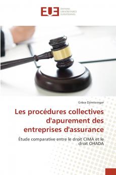 Les procédures collectives d'apurement des entreprises d'assurance