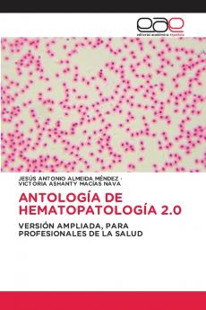ANTOLOGÍA DE HEMATOPATOLOGÍA 2.0