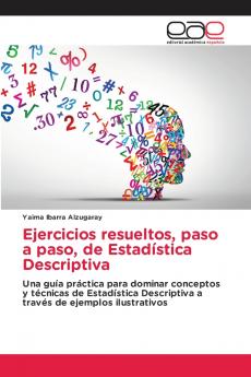 Ejercicios resueltos paso a paso de Estadística Descriptiva