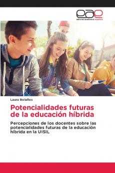 Potencialidades futuras de la educación híbrida