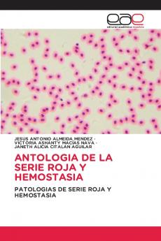 ANTOLOGIA DE LA SERIE ROJA Y HEMOSTASIA