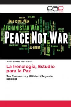 La Irenología Estudio para la Paz