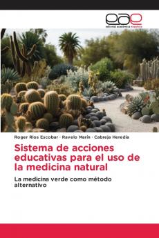 Sistema de acciones educativas para el uso de la medicina natural