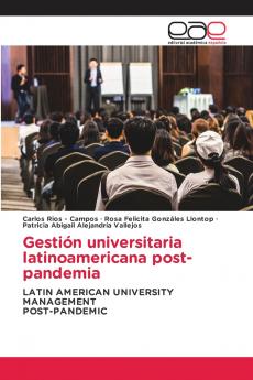 Gestión universitaria latinoamericana post-pandemia