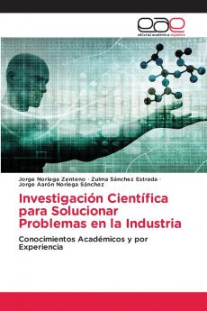 Investigación Científica para Solucionar Problemas en la Industria