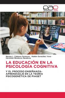 LA EDUCACIÓN EN LA PSICOLOGÍA COGNITIVA