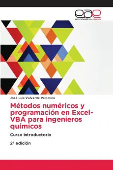 Métodos numéricos y programación en Excel-VBA para ingenieros químicos