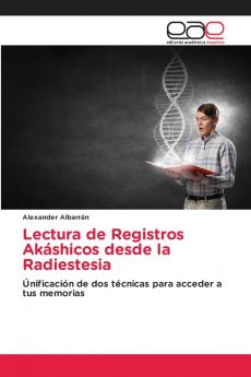 Lectura de Registros Akáshicos desde la Radiestesia