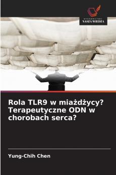 Rola TLR9 w miażdżycy? Terapeutyczne ODN w chorobach serca?