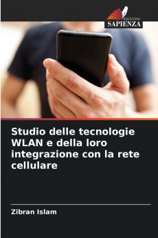 Studio delle tecnologie WLAN e della loro integrazione con la rete cellulare
