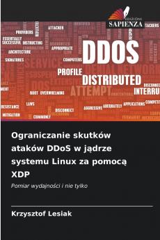 Ograniczanie skutków ataków DDoS w jądrze systemu Linux za pomocą XDP