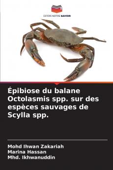 Épibiose du balane Octolasmis spp. sur des espèces sauvages de Scylla spp.