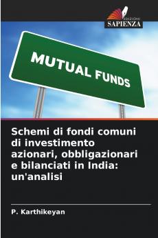 Schemi di fondi comuni di investimento azionari obbligazionari e bilanciati in India