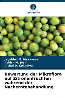 Bewertung der Mikroflora auf Zitronenfrüchten während der Nacherntebehandlung