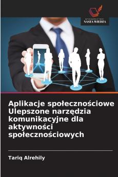 Aplikacje społecznościowe Ulepszone narzędzia komunikacyjne dla aktywności społecznościowych