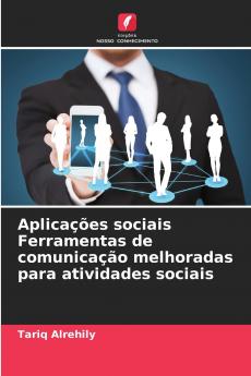 Aplicações sociais Ferramentas de comunicação melhoradas para atividades sociais