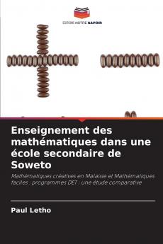 Enseignement des mathématiques dans une école secondaire de Soweto