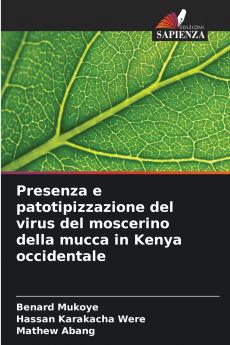 Presenza e patotipizzazione del virus del moscerino della mucca in Kenya occidentale