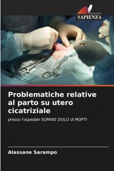 Problematiche relative al parto su utero cicatriziale