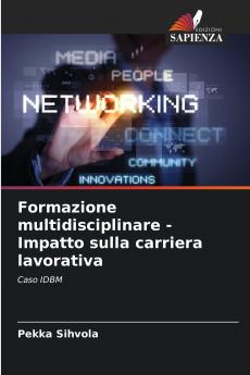 Formazione multidisciplinare - Impatto sulla carriera lavorativa