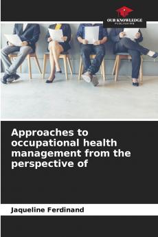 Approaches to occupational health management from the perspective of