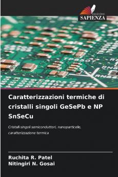Caratterizzazioni termiche di cristalli singoli GeSePb e NP SnSeCu