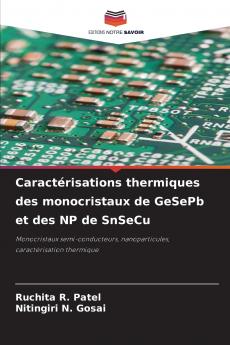 Caractérisations thermiques des monocristaux de GeSePb et des NP de SnSeCu