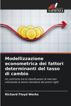 Modellizzazione econometrica dei fattori determinanti del tasso di cambio