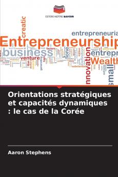 Orientations stratégiques et capacités dynamiques