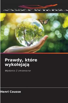 Prawdy które wykolejają