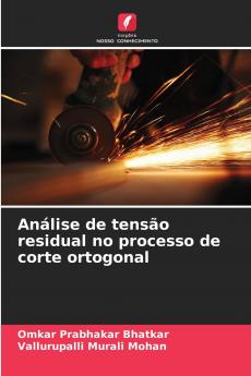 Análise de tensão residual no processo de corte ortogonal