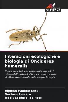 Interazioni ecologiche e biologia di Oncideres humeralis