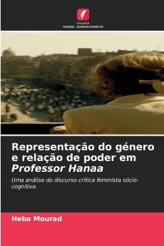 Representação do género e relação de poder em Professor Hanaa