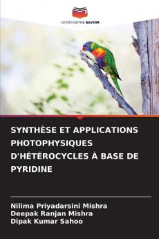 SYNTHÈSE ET APPLICATIONS PHOTOPHYSIQUES D'HÉTÉROCYCLES À BASE DE PYRIDINE