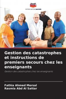 Gestion des catastrophes et instructions de premiers secours chez les enseignants