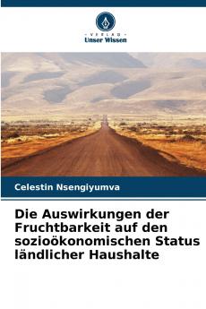 Die Auswirkungen der Fruchtbarkeit auf den sozioökonomischen Status ländlicher Haushalte