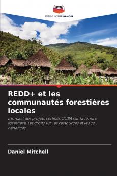 REDD+ et les communautés forestières locales