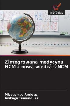 Zintegrowana medycyna NCM z nową wiedzą s-NCM