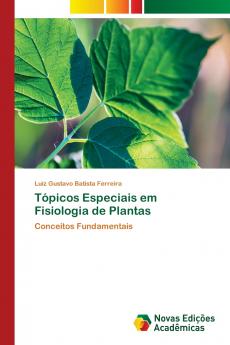 Tópicos Especiais em Fisiologia de Plantas